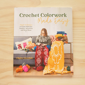Crochet Colourwork Made Easy