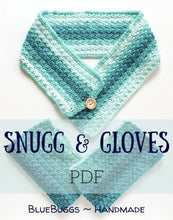 Load image into Gallery viewer, Snugg &amp; Gloves - PDF Download Only
